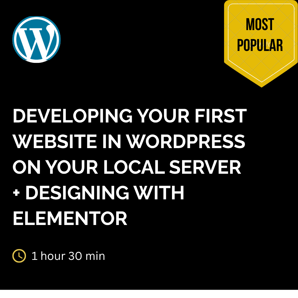 Developing Your First Website in WordPress in your local server + Designing with Elementor
